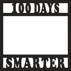 100 Days Smarter - Scrapbook Page Overlay Die Cut - Choose a Color