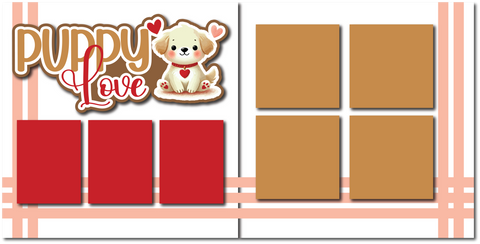 Puppy Love - Printed Premade Scrapbook (2) Page 12x12 Layout