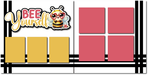Bee Yourself - Printed Premade Scrapbook (2) Page 12x12 Layout