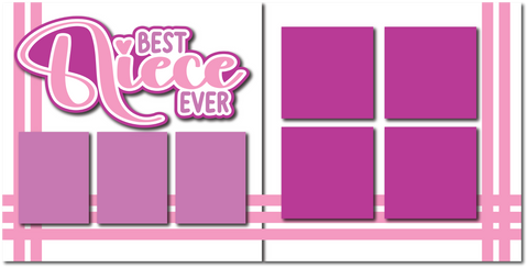 Best Niece Ever - Printed Premade Scrapbook (2) Page 12x12 Layout
