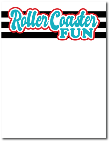 Roller Coaster Fun - Printed Premade Scrapbook Page 8.5 x 11 Layout