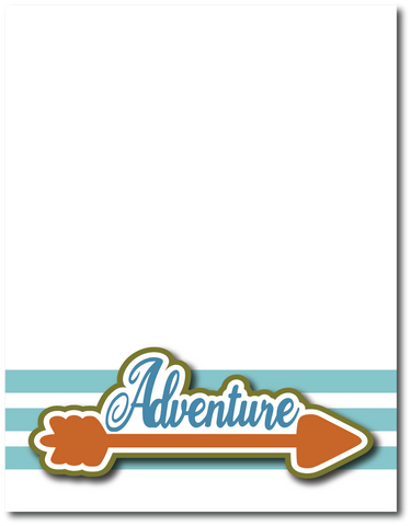 Adventure - Printed Premade Scrapbook Page 8.5 x 11 Layout