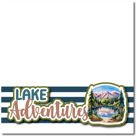 Lake Adventures - Printed Premade Scrapbook Page 12x12 Layout