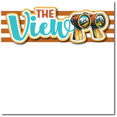 The View - Printed Premade Scrapbook Page 12x12 Layout