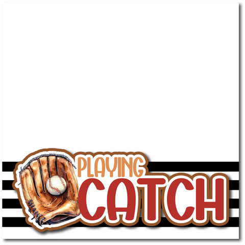 Playing Catch - Printed Premade Scrapbook Page 12x12 Layout