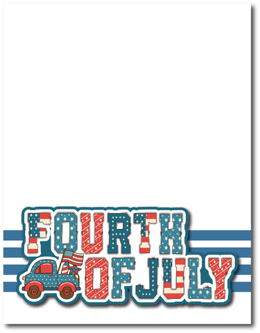 Fourth of July - Printed Premade Scrapbook Page 8.5 x 11 Layout
