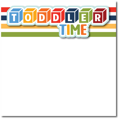 Toddler Time - Printed Premade Scrapbook Page 12x12 Layout
