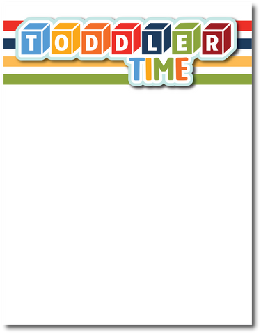 Toddler Time - Printed Premade Scrapbook Page 8.5 x 11 Layout