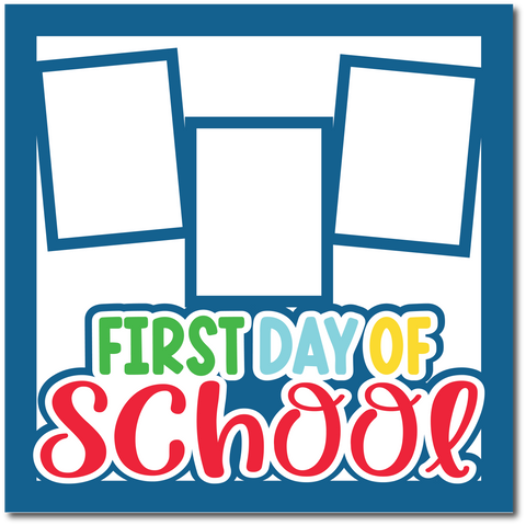 First Day of School - Printed Premade Scrapbook Page 12x12 Layout