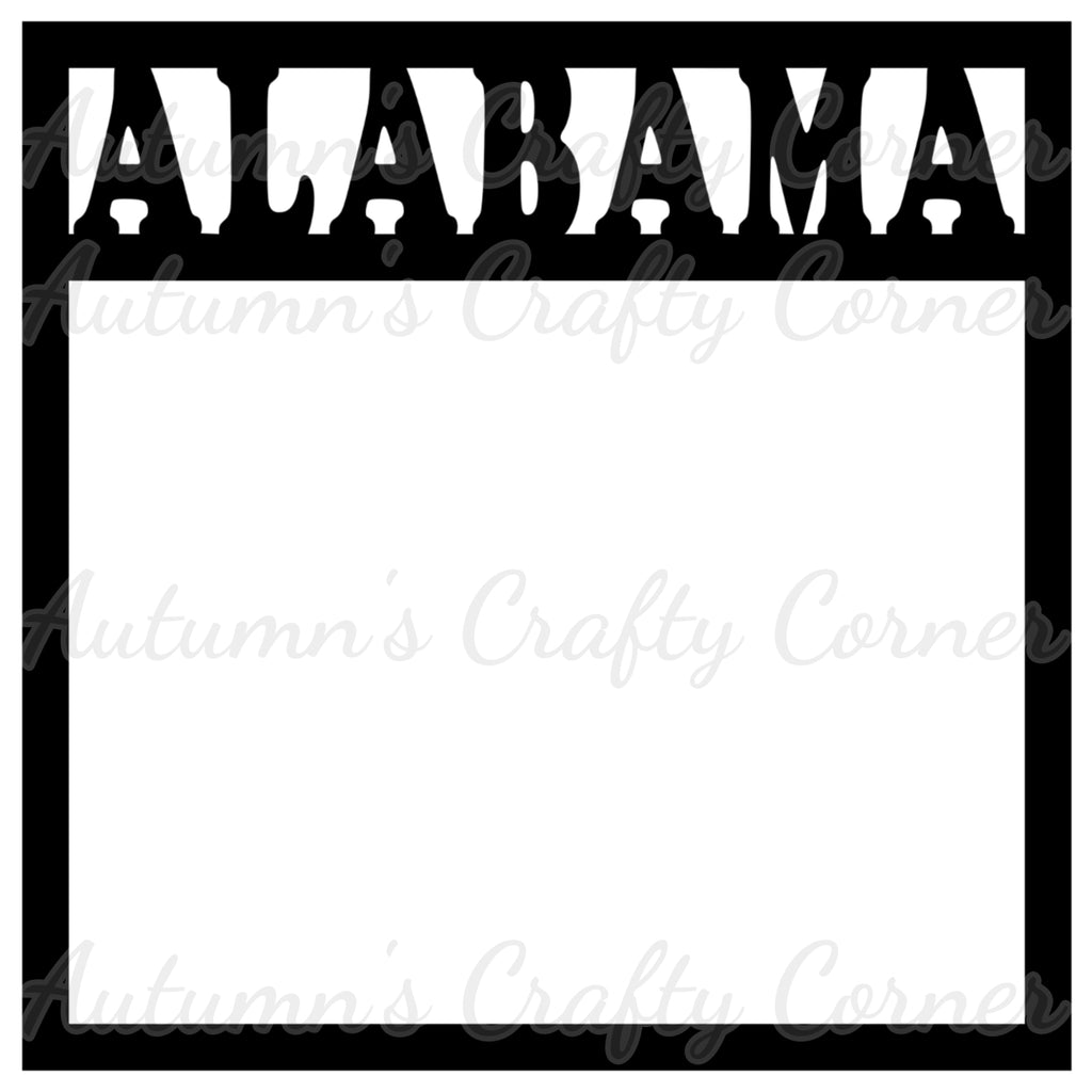 Alabama - Scrapbook Page Overlay – Autumn's Crafty Corner