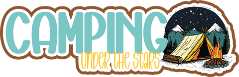 Camping Under the Stars - Scrapbook Page Title Die Cut