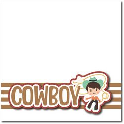 Cowboy -  Printed Premade Scrapbook Page 12x12 Layout