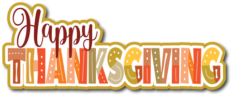 Happy Thanksgiving - Scrapbook Page Title Die Cut