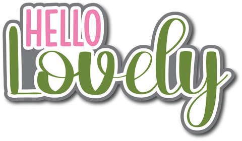 Hello Lovely - Scrapbook Page Title Sticker