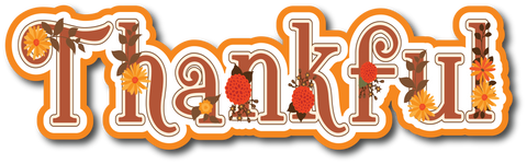 Thankful - Scrapbook Page Title Die Cut