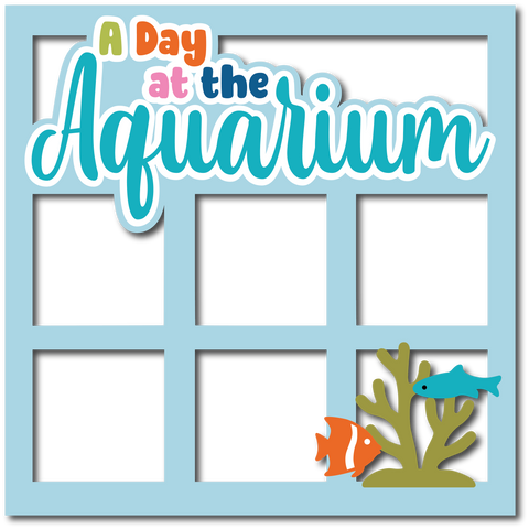 A Day at the Aquarium - Layered Overlay - Digital Cut File - SVG - INSTANT DOWNLOAD