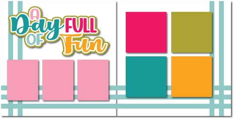 A Day Full of Fun - Printed Premade Scrapbook (2) Page 12x12 Layout