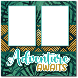 Adventure Awaits - Printed Premade Scrapbook Page 12x12 Layout