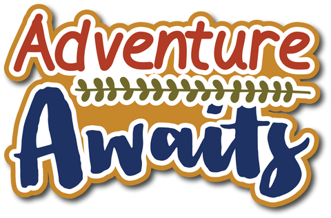 Adventure Awaits - Scrapbook Page Title Die Cut