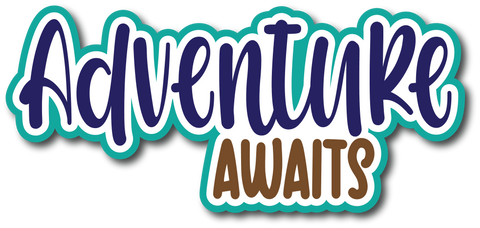 Adventure Awaits - Scrapbook Page Title Die Cut