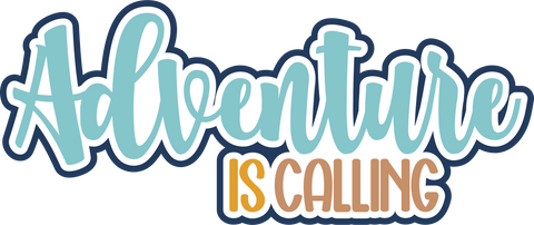 Adventure is Calling - Scrapbook Page Title Die Cut