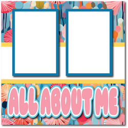 All About Me  - Printed Premade Scrapbook Page 12x12 Layout