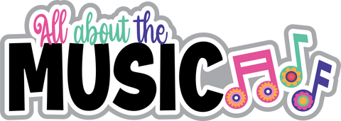 All about the Music - Scrapbook Page Title Sticker