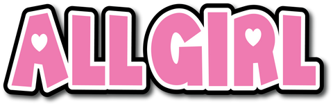 All GIrl - Scrapbook Page Title Sticker