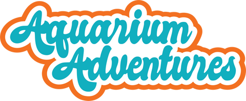 Aquarium Adventures - Scrapbook Page Title Sticker