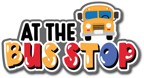 At the Bus Stop - Scrapbook Page Title Sticker