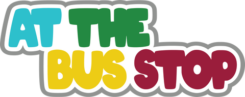 At the Bus Stop - Digital Cut File - SVG - INSTANT DOWNLOAD