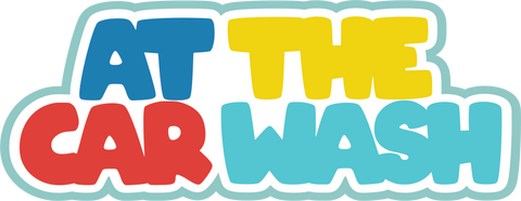 At the Car Wash - Scrapbook Page Title Sticker