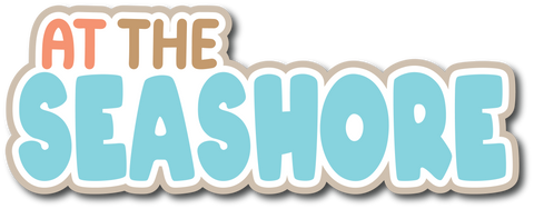 At the Seashore - Scrapbook Page Title Sticker