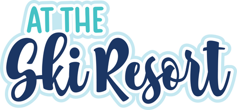 At the Ski Resort - Scrapbook Page Title Sticker