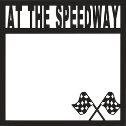 At the Speedway - Scrapbook Page Overlay Die Cut - Choose a Color