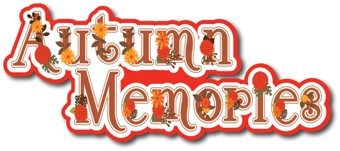 Autumn Memories - Scrapbook Page Title Die Cut