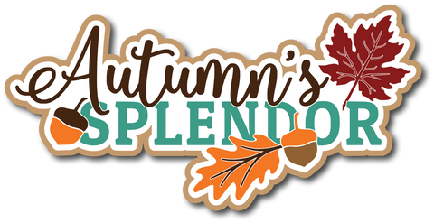 Autumn's Splendor - Scrapbook Page Title Die Cut