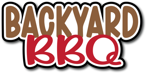 Backyard BBQ - Scrapbook Page Title Die Cut
