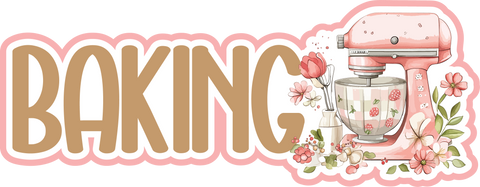 Baking - Scrapbook Page Title Die Cut