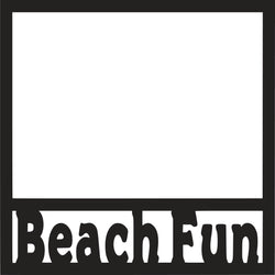 Beach Fun - Scrapbook Page Overlay Die Cut - Choose a Color