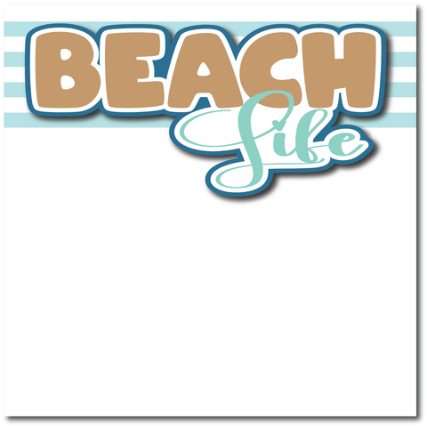 Beach Life - Printed Premade Scrapbook Page 12x12 Layout