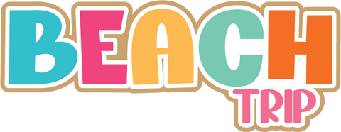 Beach Trip- Scrapbook Page Title Sticker