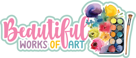 Beautiful Works of Art - Scrapbook Page Title Die Cut