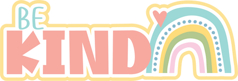 Be Kind - Scrapbook Page Title Die Cut