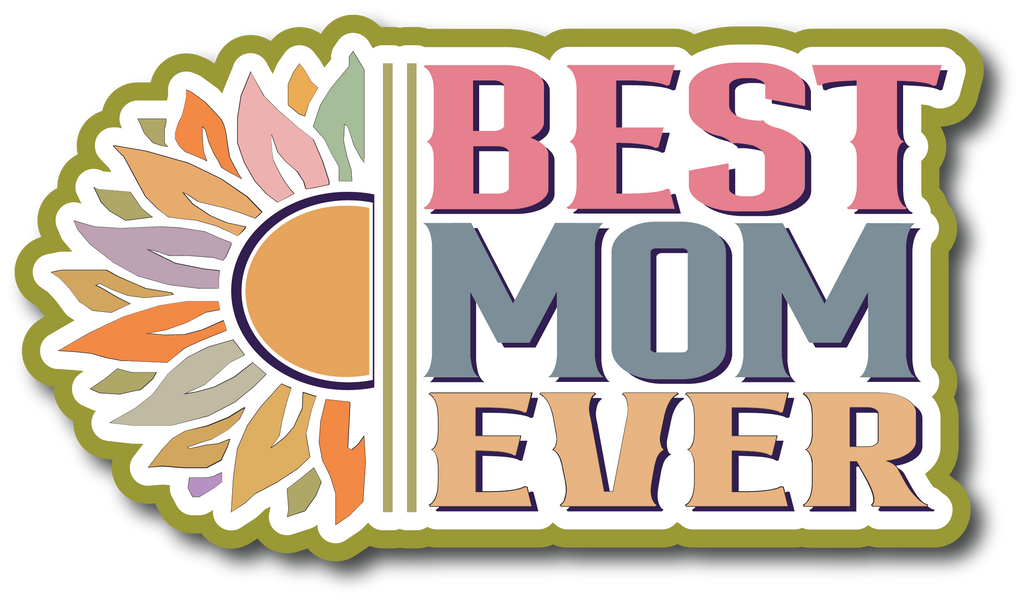 Best Mom Ever Clipart Transparent Background, Best Mom Ever Text