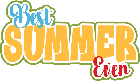 Best Summer Ever - Scrapbook Page Title Die Cut