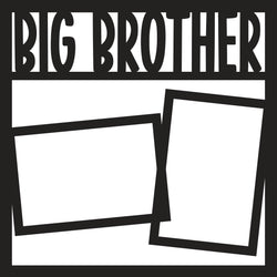 Big Brother - 2 Frames - Scrapbook Page Overlay Die Cut