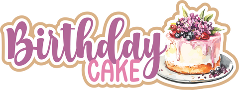 Birthday Cake - Scrapbook Page Title Die Cut
