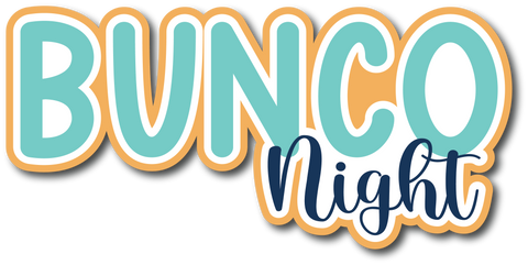 Bunco Night - Scrapbook Page Title Die Cut