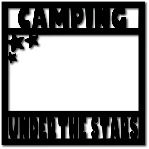 Camping Under the Stars - Scrapbook Overlay - Digital Cut File - SVG - INSTANT DOWNLOAD